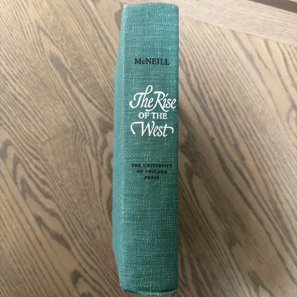 The Rise Of The West a History of the Human Community 1964